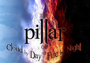 Cloud by Day and Fire by Night