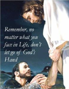 DON'T LET GO GOD'S HAND